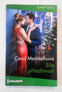 Carol Marinelliová - Síla přitažlivosti - Harlequin Sladký život - 2020