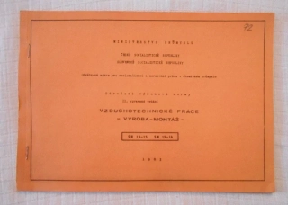 Vzduchotechnické práce - Výroba - Montáž Sdružené výkonové normy - Praha 1983