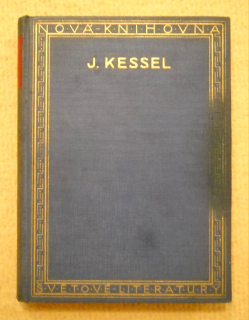 Joseph Kessel - Ryzí srdce - Praha 1928