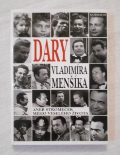 Dary Vladimíra Menšíka aneb stromeček mého veselého života - 1998