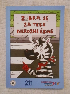 Zebra se za tebe nerozhlédne - 2021