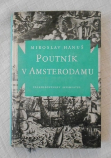 Miroslav Hanuš - Poutník v Amsterodamu - 1960