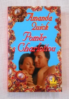 Amanda Quick - Poměr s Charlottou - 1999