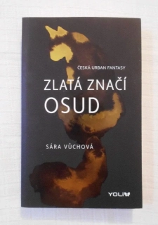Sára Vůchová - Zlatá značí osud - 2021
