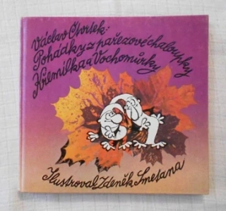 Václav Čtvrtek - Pohádky z pařezové chaloupky Křemílka a Vochomůrky - 1986