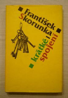 František Skorunka - Krátké spojení - 1987