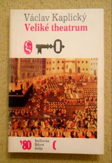 Václav Kaplický - Veliké theatrum - 1980