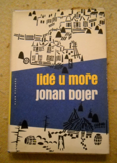 Johan Bojer - Lidé u moře - 1960