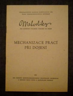 Zemědělská brožura Mechanizace prací při dojení - 1961