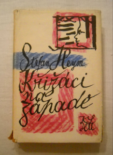 Stefan Heym - Křižáci na západě - 1961