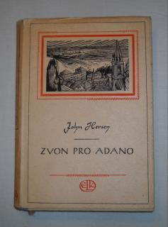 John Hersey - Zvon pro Adano - ELK 1948