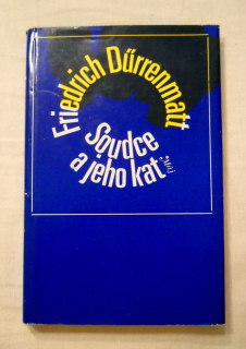Friedrich Dürrenmatt - Soudce a jeho kat - Máj 1971