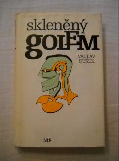 Václav Dušek - Skleněný golem - 1989