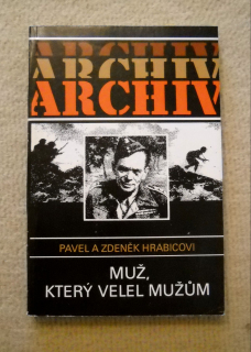 Pavel a Zdeněk Hrabicovi - Muž, který velel mužům - 1988