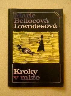 Marie Bellocová Lowndesová - Kroky v mlze - 1988