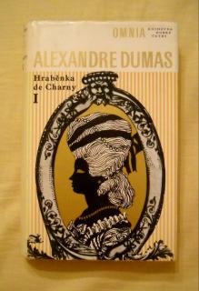 Alexandre Dumas - Hraběnka de Charny I. - 1972