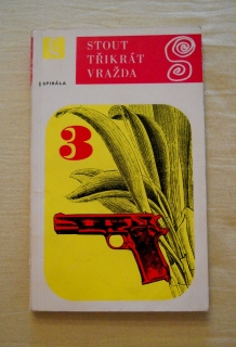 Rex Stout - Třikrát vražda - 1975