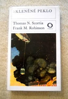 T.N. Scortia, F.M. Robinson - Skleněné peklo - 1980