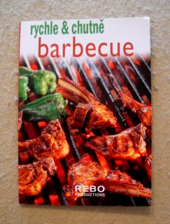 Rychle & chutně - Barbecue - Rebo 2008