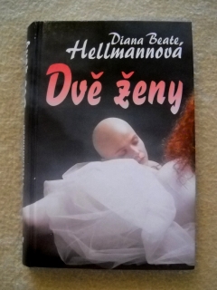 Diane Beate Hellmannová - Dvě ženy - 1994