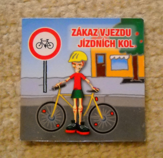Sběratelská magnetka řada Kostíci dopravní značky - Zákaz vjezdu jízdních kol