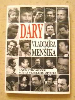 Dary Vladimíra Menšíka aneb stromeček mého veselého života - 1998