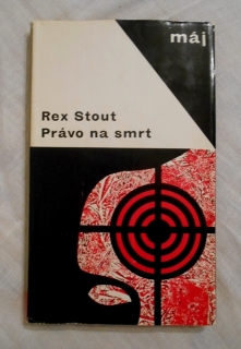 Rex Stout - Právo na smrt - 1967