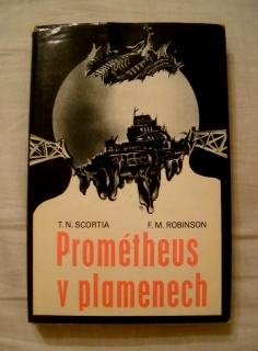 T.N. Scortia, F.M. Robinson - Prométheus v plamenech - 1979