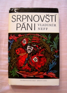 Vladimír Neff - Srpnovští páni - ČS 1980