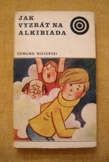 Edmund Niziurski - Jak vyzrát na Alkibiada - Albatros 1974