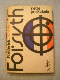 Frederick Forsyth - Den pro Šakala - Odeon 1980