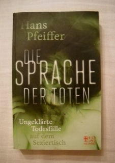 Hans Pfeiffer - Die Sprache der Toten - 2017