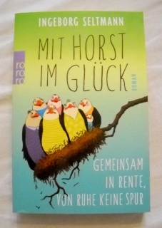 Ingeborg Seltmann - Mit Horst im Glück - 2017