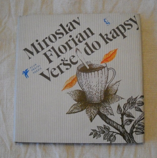 Miroslav Florian - Verše do kapsy - 1984