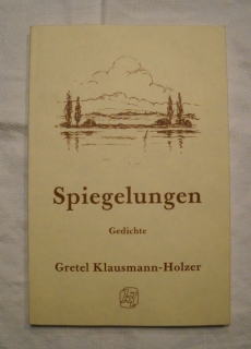 Gretel Klausmann-Holzer - Spiegelungen / Odlesky / - 1983