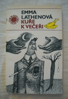 Emma Lathenová - Kuře k večeři - Odeon 1984