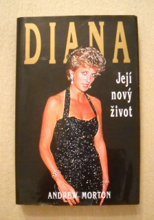 Andrew Morton - Diana Její nový život - 1997