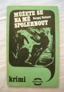 Sergej Ustinov - Můžete se na mě spolehnout - Saturn 1989