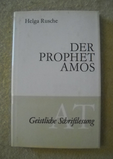 Helga Rusche - Der Prophet Amos - 1974