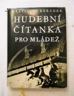 Vratislav Beránek - Hudební čítanka pro mládež - 1965