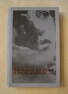 Patricia Highsmithová - Třikrát vražda z posedlosti - Odeon 1982