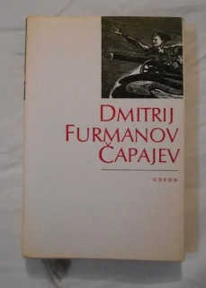Dmitrij Andrejevič Furmanov - Čapajev - Praha 1975