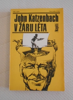 John Katzenbach - V žáru léta - Naše vojsko 1989