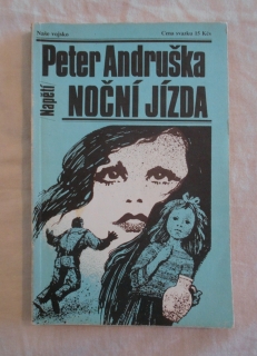 Peter Andruška - Noční jízda - Napětí 1989