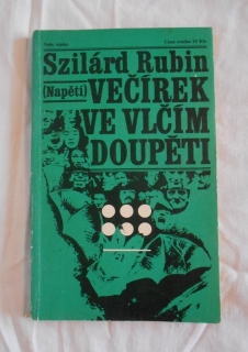 Szilárd Rubin - Večírek ve vlčím doupěti - Napětí 1982