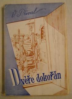 V. Příval - Dvéře dokořán - Olomouc 1947