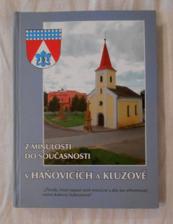 Z minulosti do současnosti v Haňovicích a Kluzově - 2009