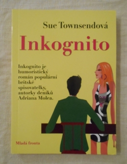 Sue Townsendová - Inkognito - Mf 2009