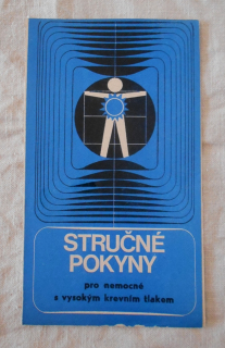 Zdravotnický leták Stručné pokyny pro nemocné s vysokým krevním tlakem - 1978