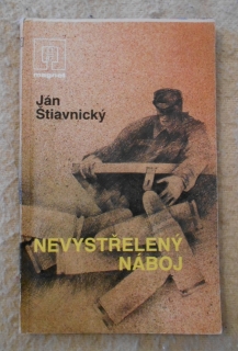 Ján Štiavnický - Nevystřelený náboj - Magnet 1987